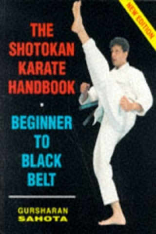 Kniha Shotokan Karate Handbook Gursharan Sahota