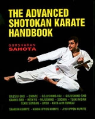 Könyv Advanced Shotokan Karate Handbook Gursharan Sahota