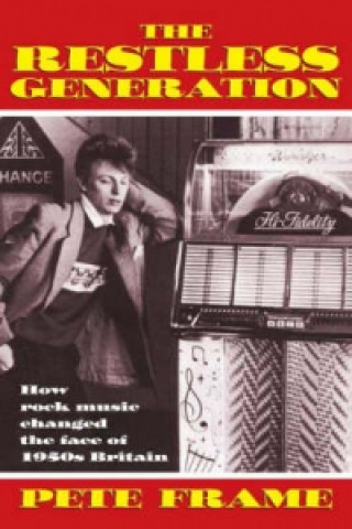 Knjiga Restless Generation Pete Frame