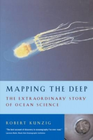 Kniha Mapping the Deep Robert Kunzig