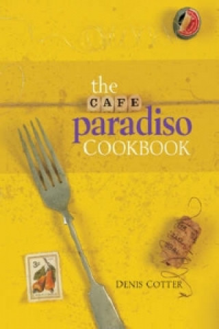 Carte Cafe Paradiso Cookbook Denis Cotter