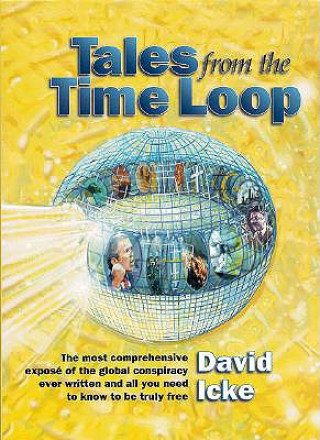 Книга Tales from the Time Loop David Icke