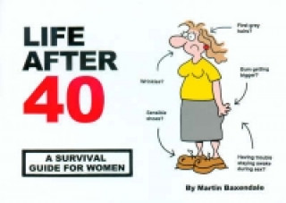 Könyv Life After 40 Martin Baxendale