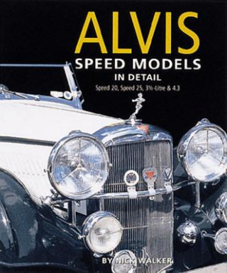 Kniha Alvis Speed Models in Detail Nick Walker