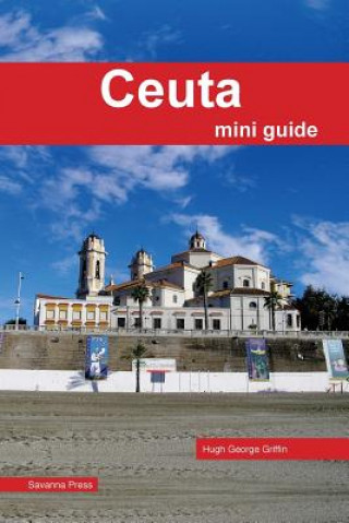 Книга Ceuta Mini Guide Hugh Griffin