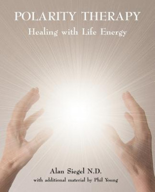 Könyv Polarity Therapy Alan Siegel