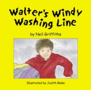 Книга Walter's Windy Washing Line Neil Griffiths