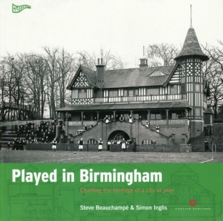 Könyv Played in Birmingham Steve Beauchampe
