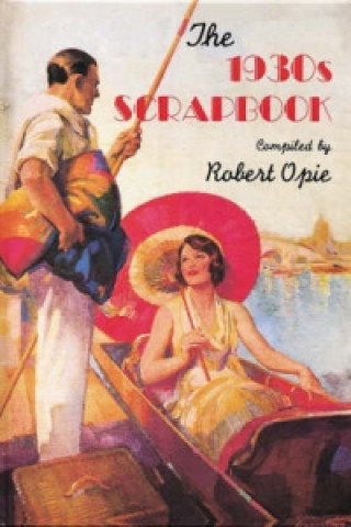 Knjiga 1930s Scrapbook Robert Opie