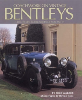 Книга Coachwork on Vintage Bentleys Nick Walker