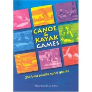 Knjiga Canoe and Kayak Games Loel Collins