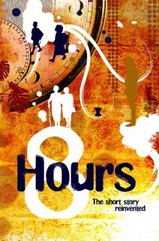 Knjiga Eight Hours Various