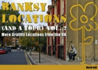 Könyv Banksy Locations (and a Tour) Martin Bull