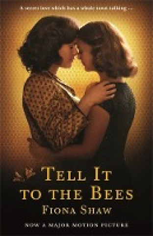 Könyv Tell it to the Bees Fiona Shaw