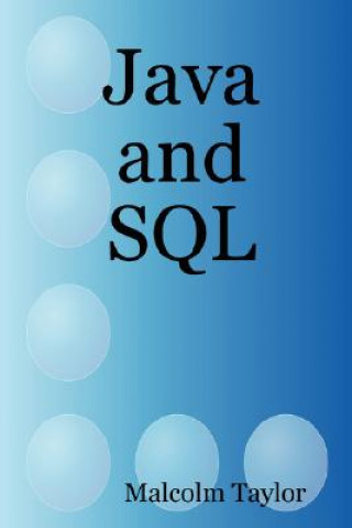 Knjiga Java and SQL Malcolm Taylor