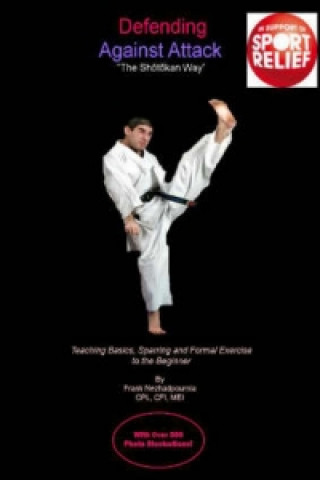 Carte Defending Against Attack -- The Shotokan Way Frank Nezhadpournia