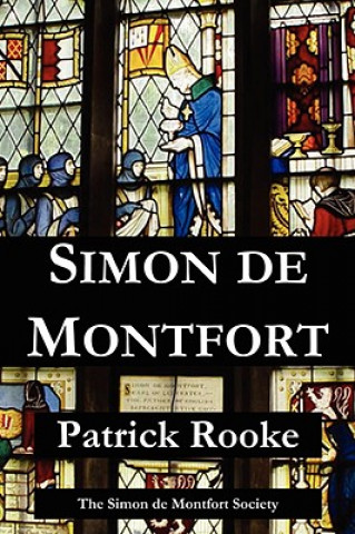 Kniha Simon De Montfort Patrick Rooke