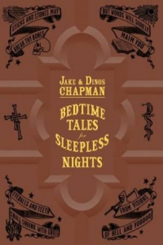 Carte Bedtime Tales for Sleepless Nights Jake Chapman