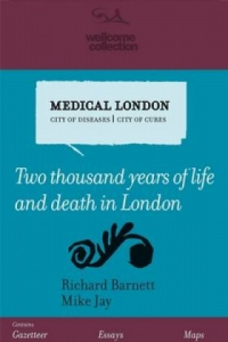 Kniha Medical London Richard Barnett