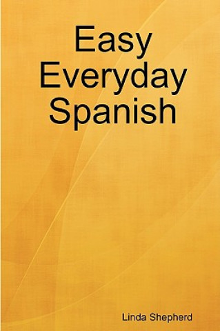 Buch Easy Everyday Spanish Linda Shepherd