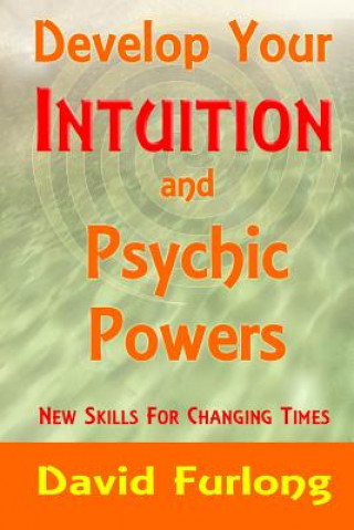 Book Develop Your Intuition and Psychic Powers David Furlong