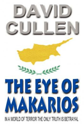 Carte Eye of Makarios - Revised and Updated International Edition David Cullen