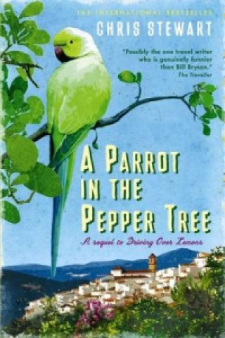 Carte Parrot in the Pepper Tree Chris Stewart