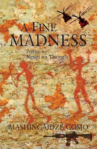 Knjiga Fine Madness Mashingaidze Gomo