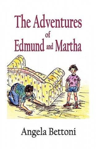 Kniha Adventures of Edmund and Martha Angela Bettoni