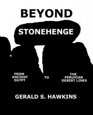 Kniha Beyond Stonehenge Gerald S Hawkins