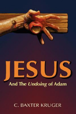 Kniha Jesus and the Undoing of Adam C.