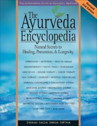 Carte Ayurveda Encyclopedia 2nd Edn Swami Sadashiva Tirtha