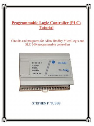 Carte Programmable Logic Controller (PLC) Tutorial Stephen