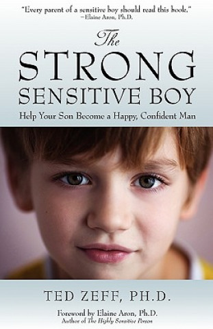 Книга Strong Sensitive Boy Ted Zeff