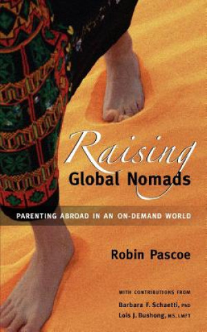 Książka Raising Global Nomads Robin Pascoe