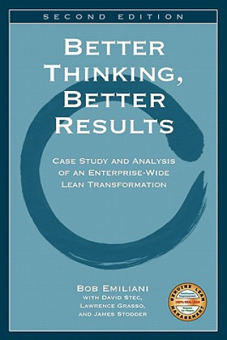 Könyv Better Thinking, Better Results Bob Emiliani