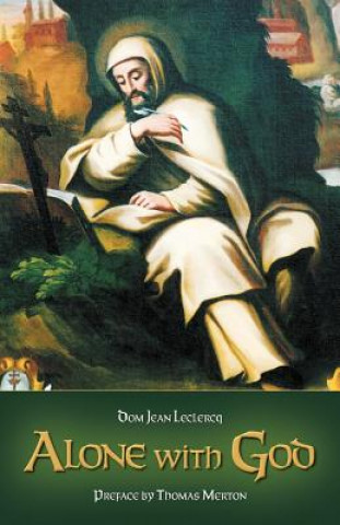 Knjiga Alone with God Dom Jean Leclercq