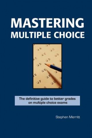 Książka Mastering Multiple Choice Stephen