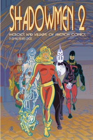 Kniha Shadowmen 2 Jean-Marc Lofficier