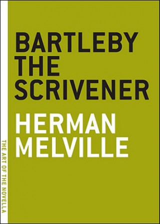 Kniha Bartleby The Scrivener Herman Melville