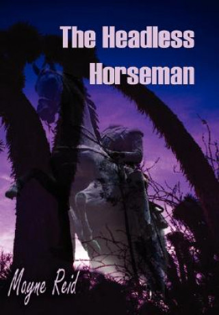 Kniha Headless Horseman Mayne Reid