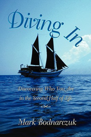 Knjiga Diving In Mark Bodnarczuk