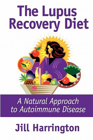 Kniha Lupus Recovery Diet Jill
