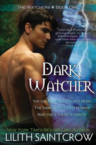 Könyv Dark Watcher Lilith Saintcrow