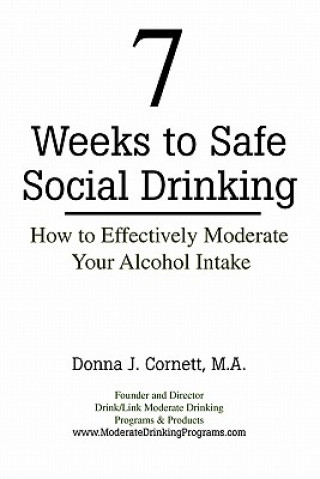 Libro 7 Weeks to Safe Social Drinking Donna