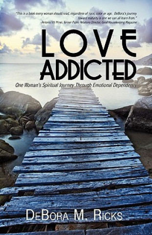 Carte Love Addicted DeBora M. Ricks