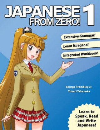 Kniha Japanese from Zero! : 1 George Trombley