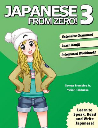 Книга Japanese from Zero! 3 George Trombley