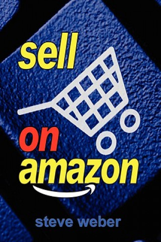 Könyv Sell on Amazon Steve Weber