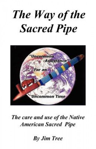 Kniha Way of the Sacred Pipe James